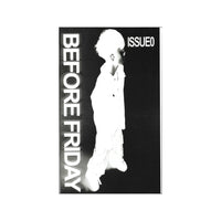 BEFORE FRIDAY ISSUE 0: PRELUDE